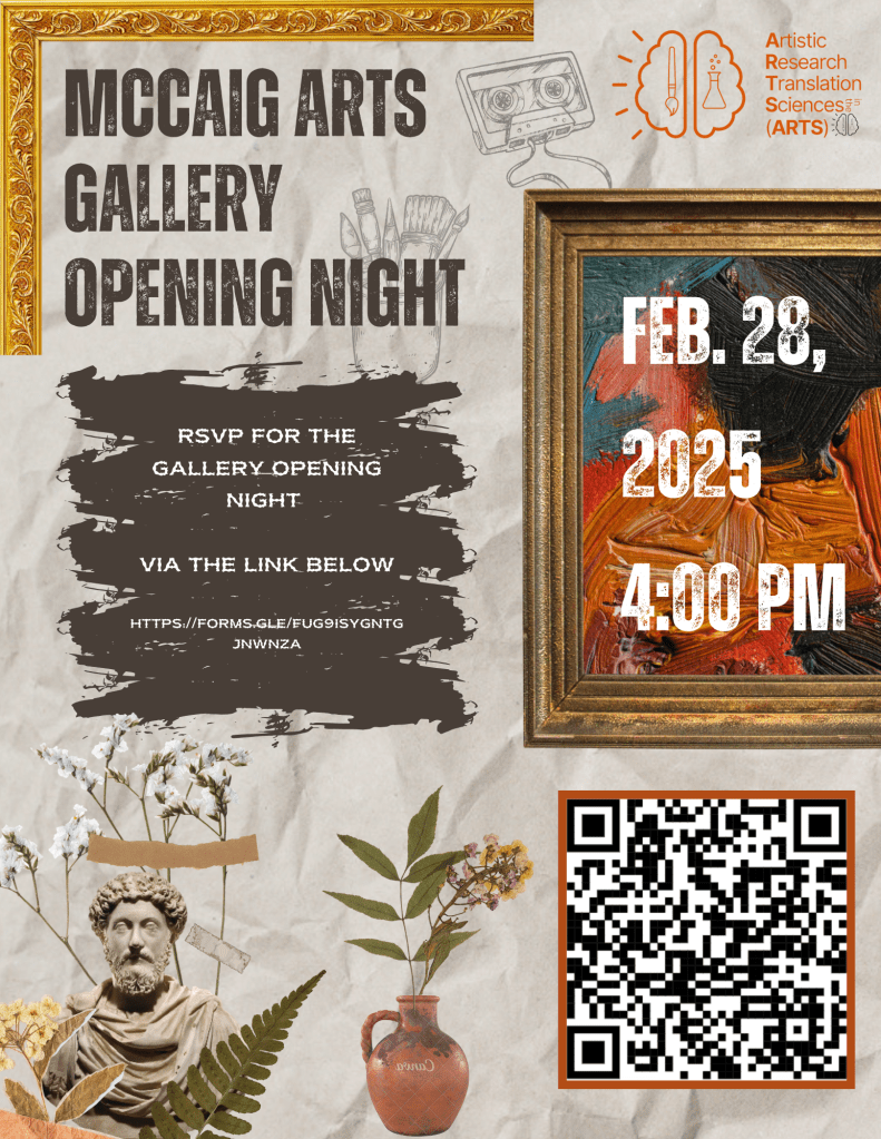 McCaig ARTS Gallery Opening Night, 28 February 2025, 4-7PM, University of Calgary